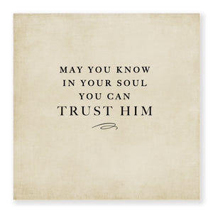 Trust Him - Mini Print