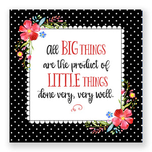 All Big Things - Mini Print