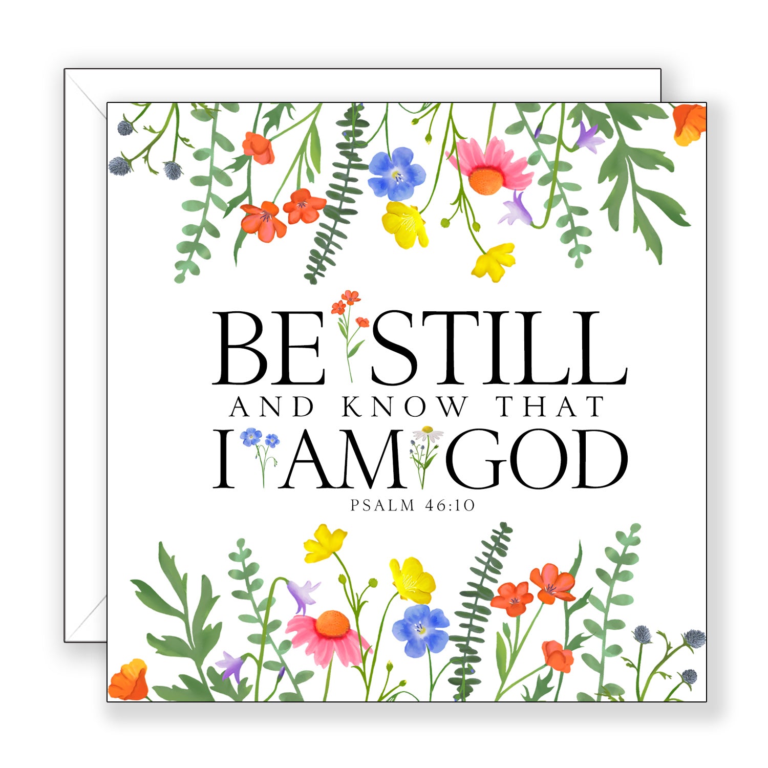 Be Still and Know (Psalm 46:10) - Encouragement Card