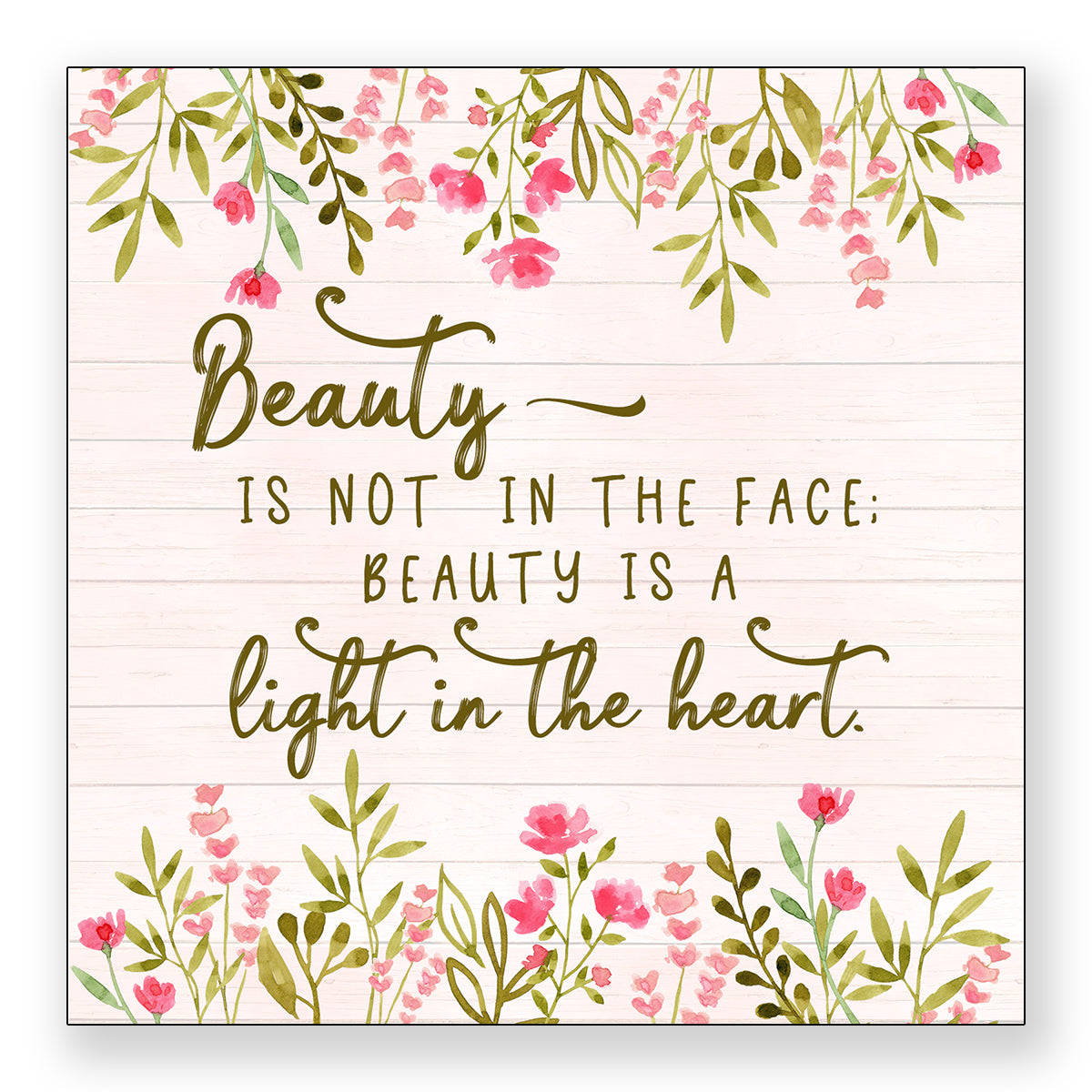 Beauty Is A Light - Frameable Print