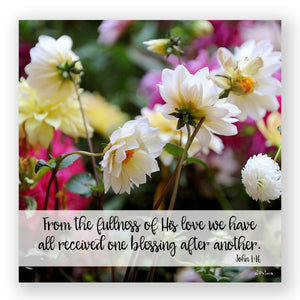 Dancing Dahlias (John 1:16) - Frameable Print