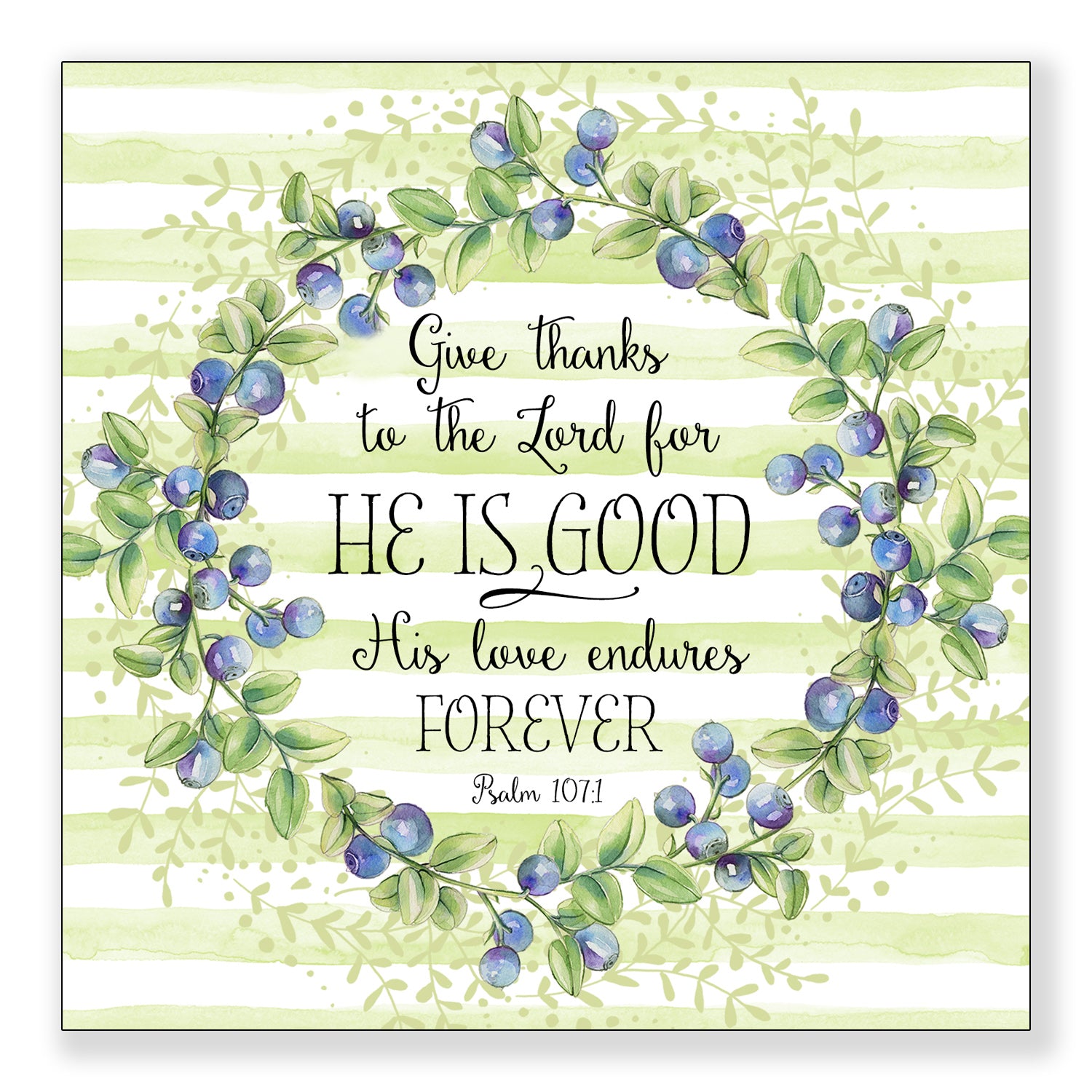 Give Thanks (Psalm 107:1) - Mini Print