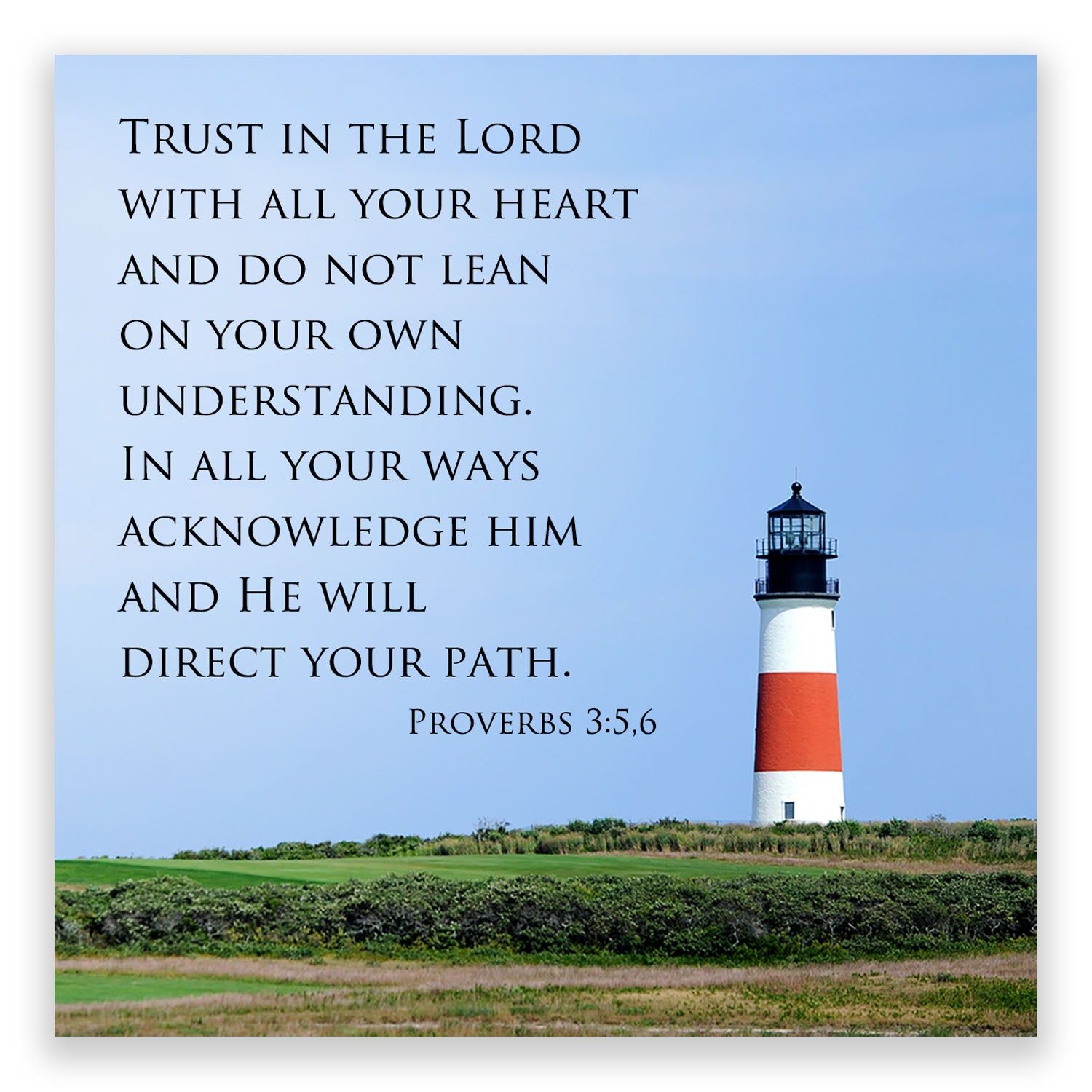 Guiding Light (Proverbs 3: 5,6) - Frameable Print