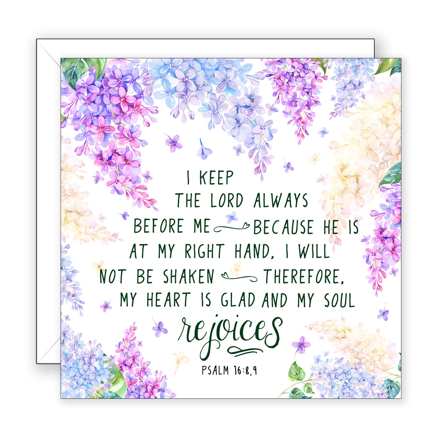 I Keep The Lord (Psalm 16:8,9) - Encouragement Card