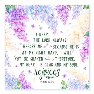 I Keep The Lord (Psalm 16:8,9) - Frameable Print