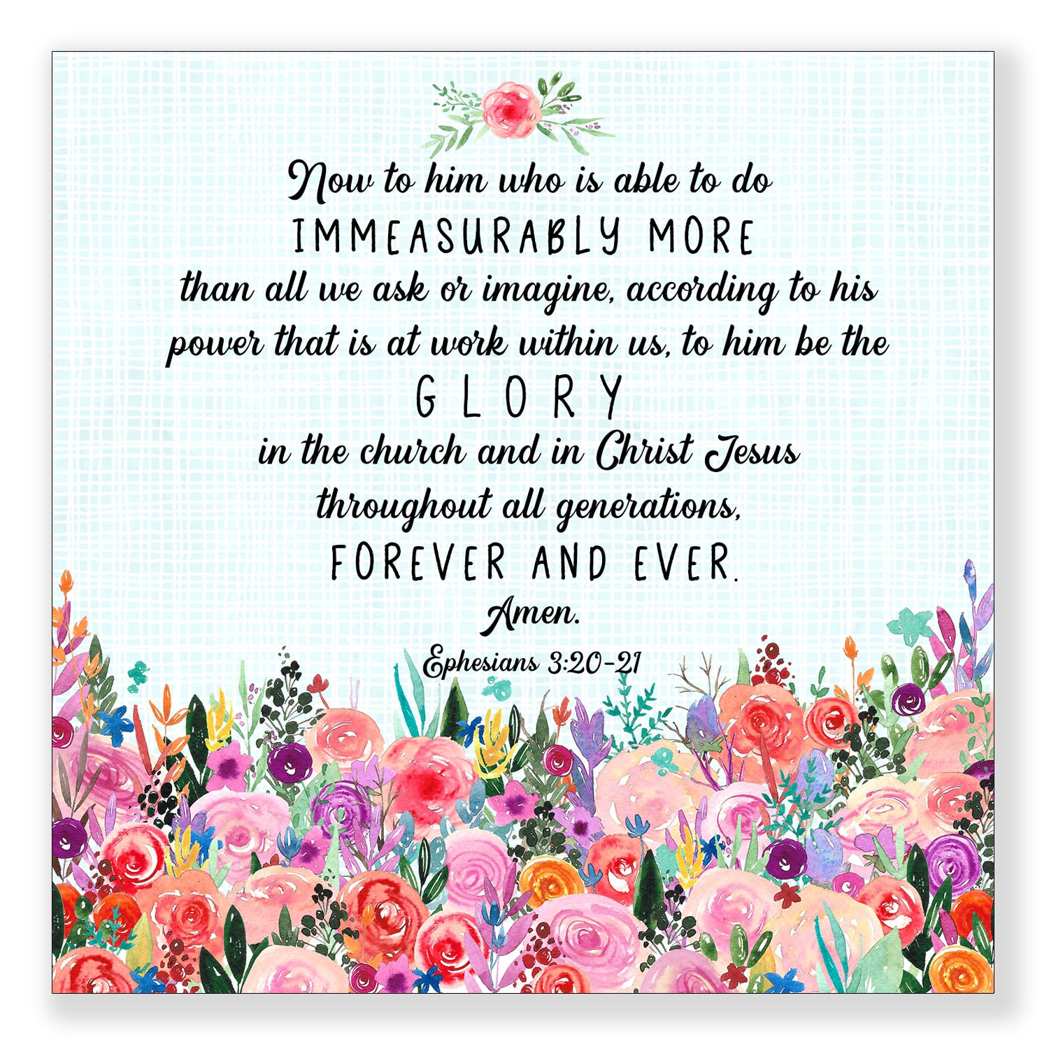 Now To Him (Ephesians 3:20-21) - Mini Print