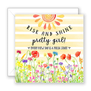 Rise and Shine - Encouragement Card