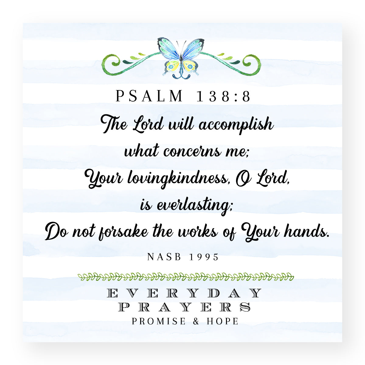 The Lord Will Accomplish (Psalm 138:8) - Mini Print