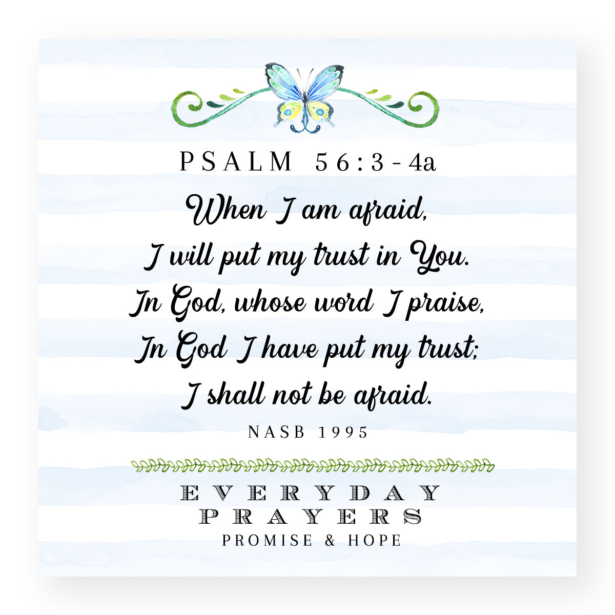 When I Am Afraid (Psalm 56: 3-4a) - Mini Print