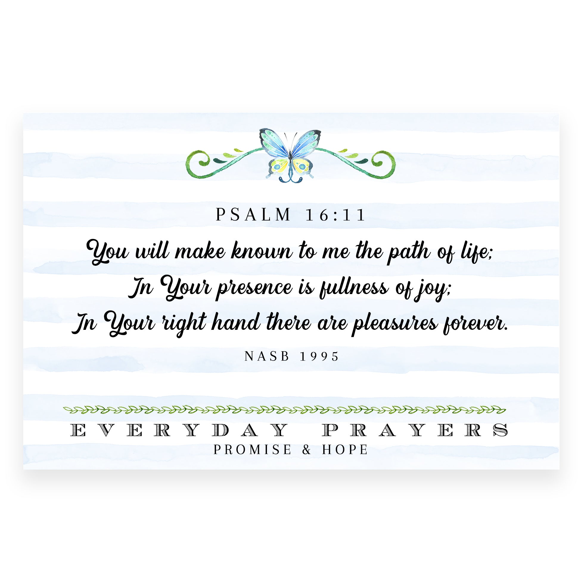 You Will Make Known To Me (Psalm 16:11) - Everyday Prayer Card